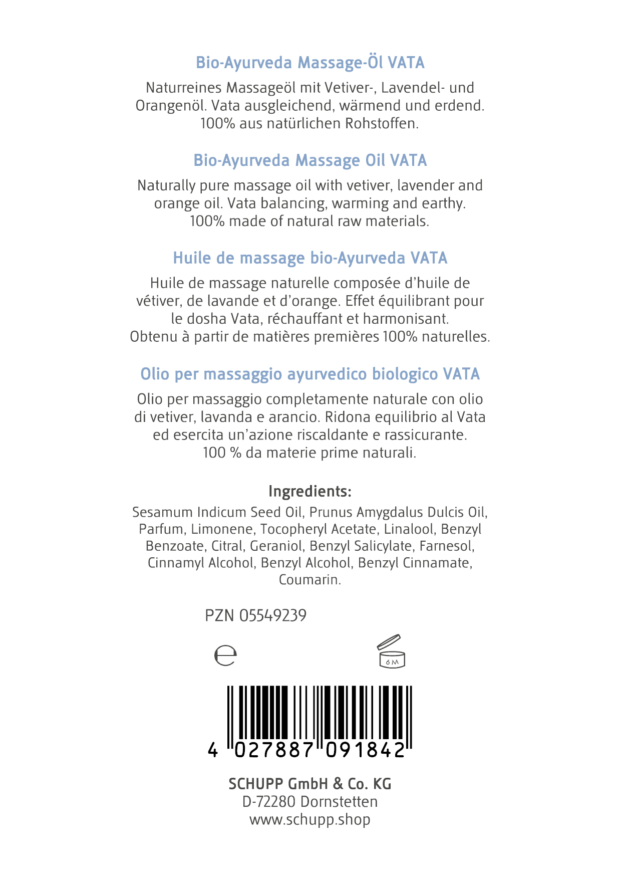Olio da massaggio biologico ayurvedico Vata: con oli essenziali di vetiver, lavanda e arancia; riequilibrante Vata, riscaldante e stabilizzante. 100% naturale. Ingredienti, PZN 05549239, simbolo durata, barcode, produttore Schupp.