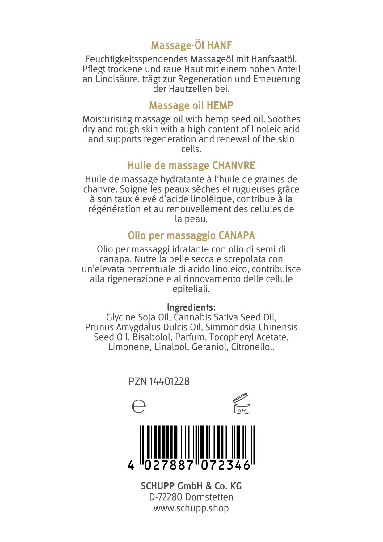 Info su olio da massaggio idratante alla canapa. Etichetta: cura della pelle, rigenerazione, rinnovamento cellulare. Contiene ingredienti (incl. olio di semi di canapa), PZN 14401228, codice a barre, simboli di scadenza, produttore: Schupp GmbH & Co. KG.